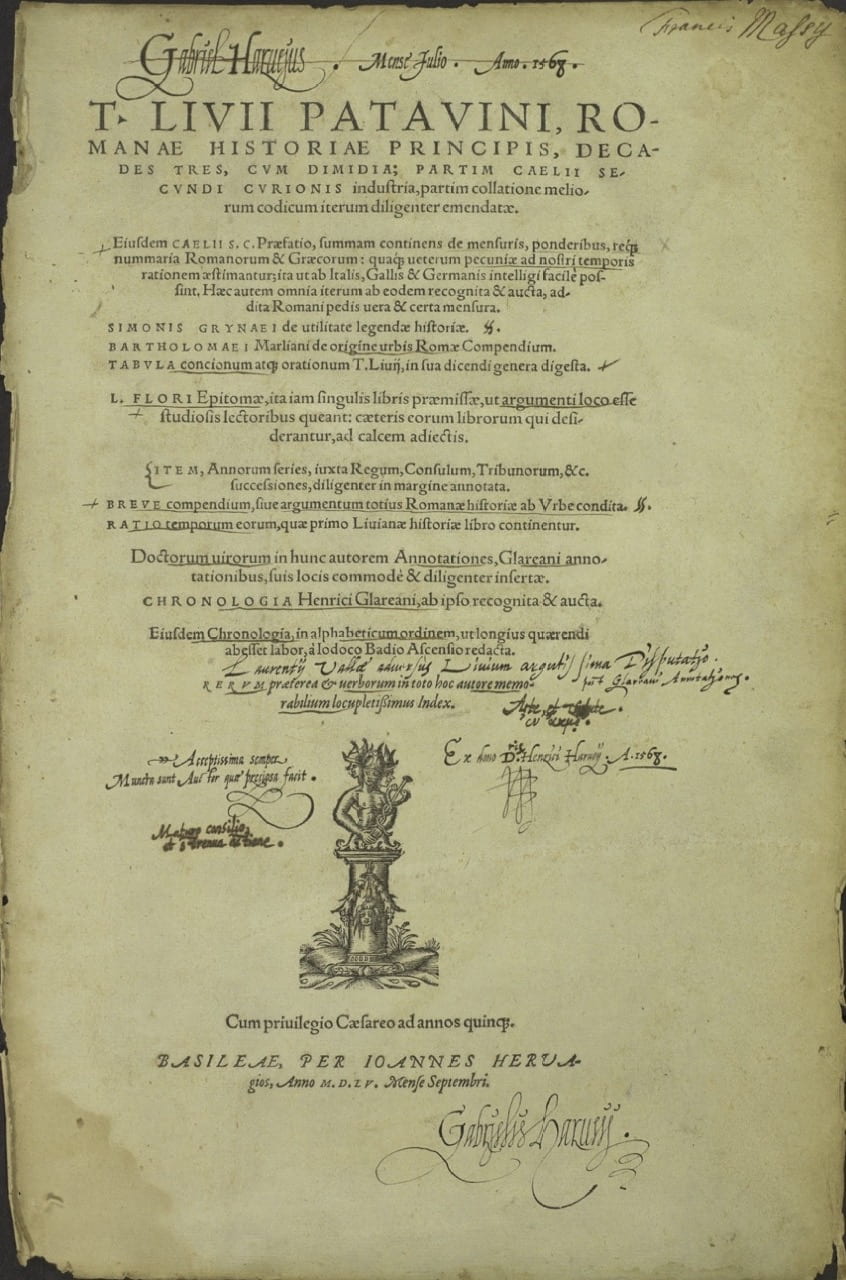 Livy, Romanae historiae principis, decades tres, cum dimidia [. . .] Basel: Johannes Herwagen, 1555 Princeton University, Rare Books (EX) PA6452.A2
